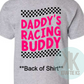 Daddy's Racing Buddy PINK