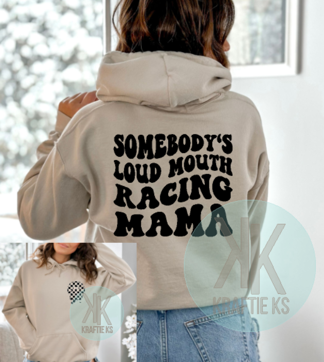 Somebody's loud mouth racing mama, racing hoodie, race day hoodie, race mama, moto mama, dirt bike mama, quad mama, checkered smiley face, racing smiley, race day , moto hoodie, motocross hoodie, 